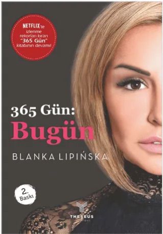 365 Gün- Bugün